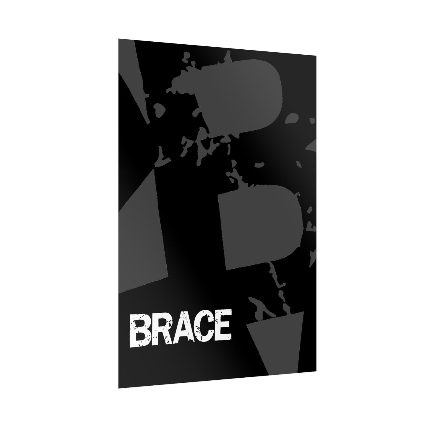 BRACE 'Classic' Poster